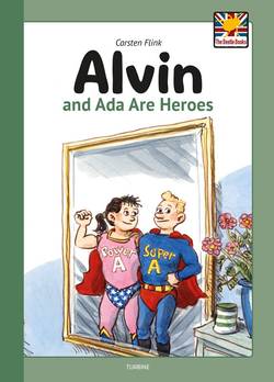 Alvin and Ada are Heroes