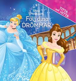 Disney Prinsessor - Följ dina drömmar - Titta och hitta