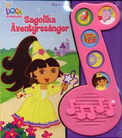 Dora utforskaren : Sagolika äventyrssånger