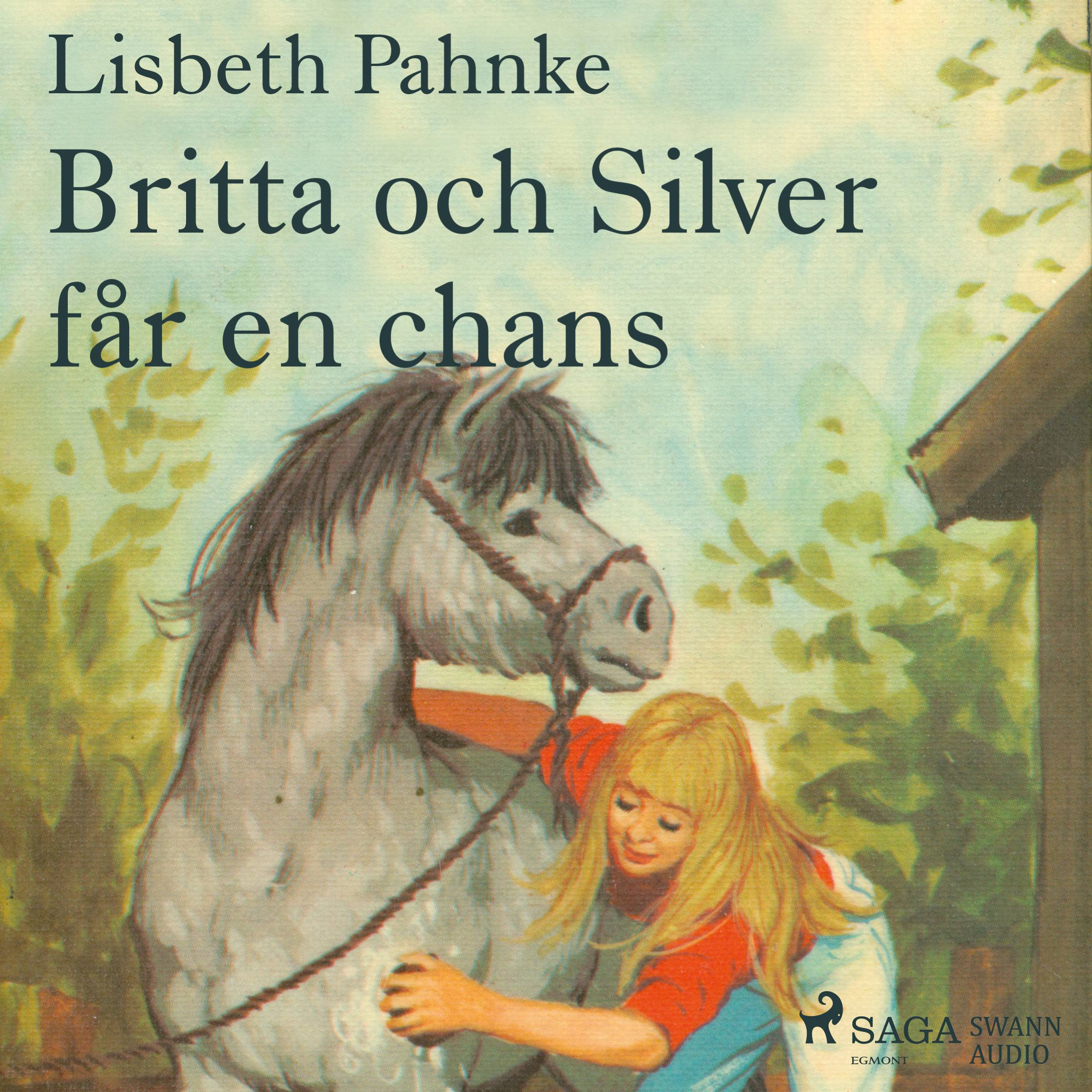 Britta och Silver får en chans