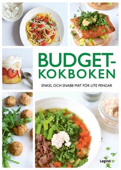 Budgetkokboken : enkel och snabb mat för lite pengar