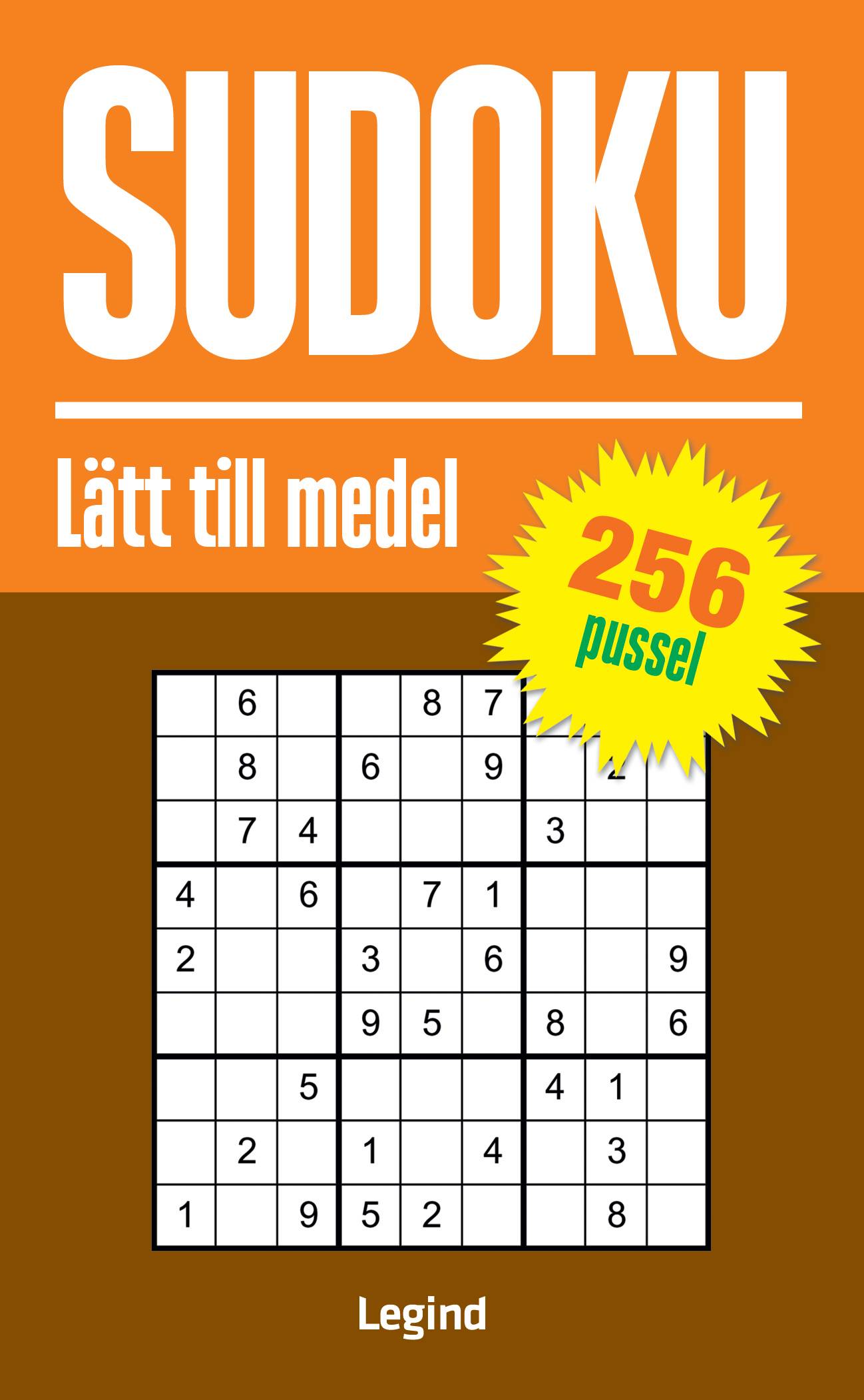 Sudoku : 256 sudokun, lätta till medel