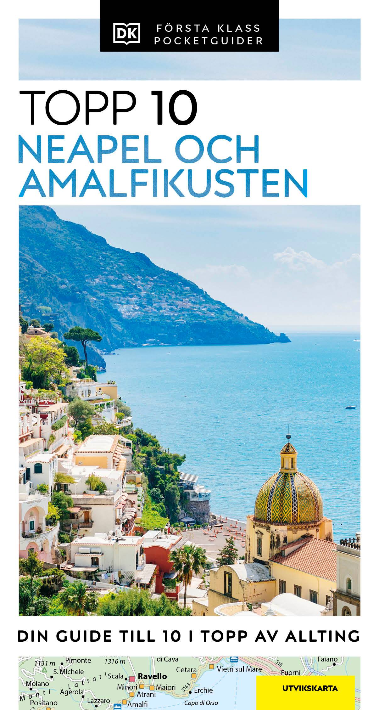 Neapel och Amalfikusten : Topp 10