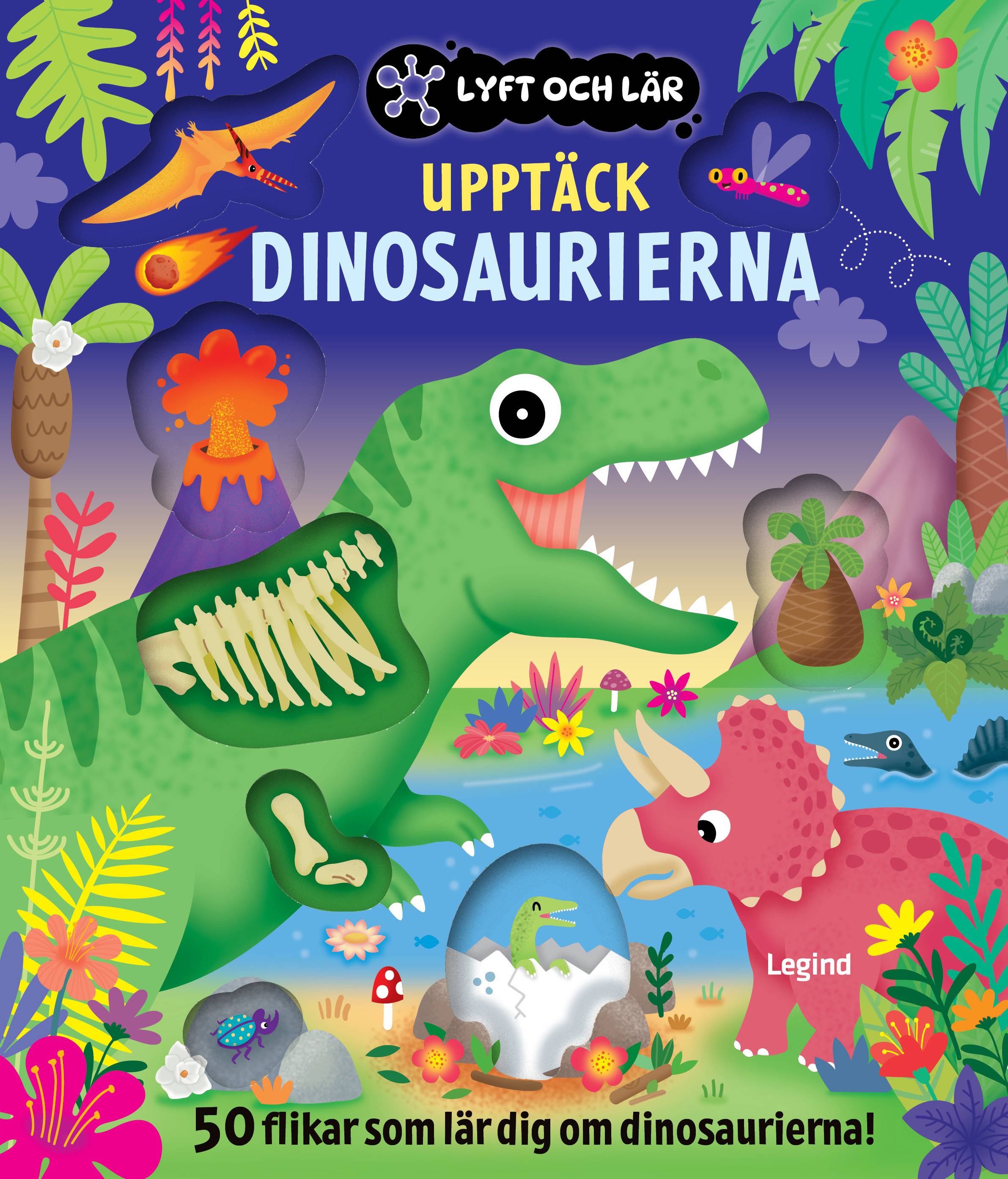 Upptäck dinosaurierna - med 50 flikar