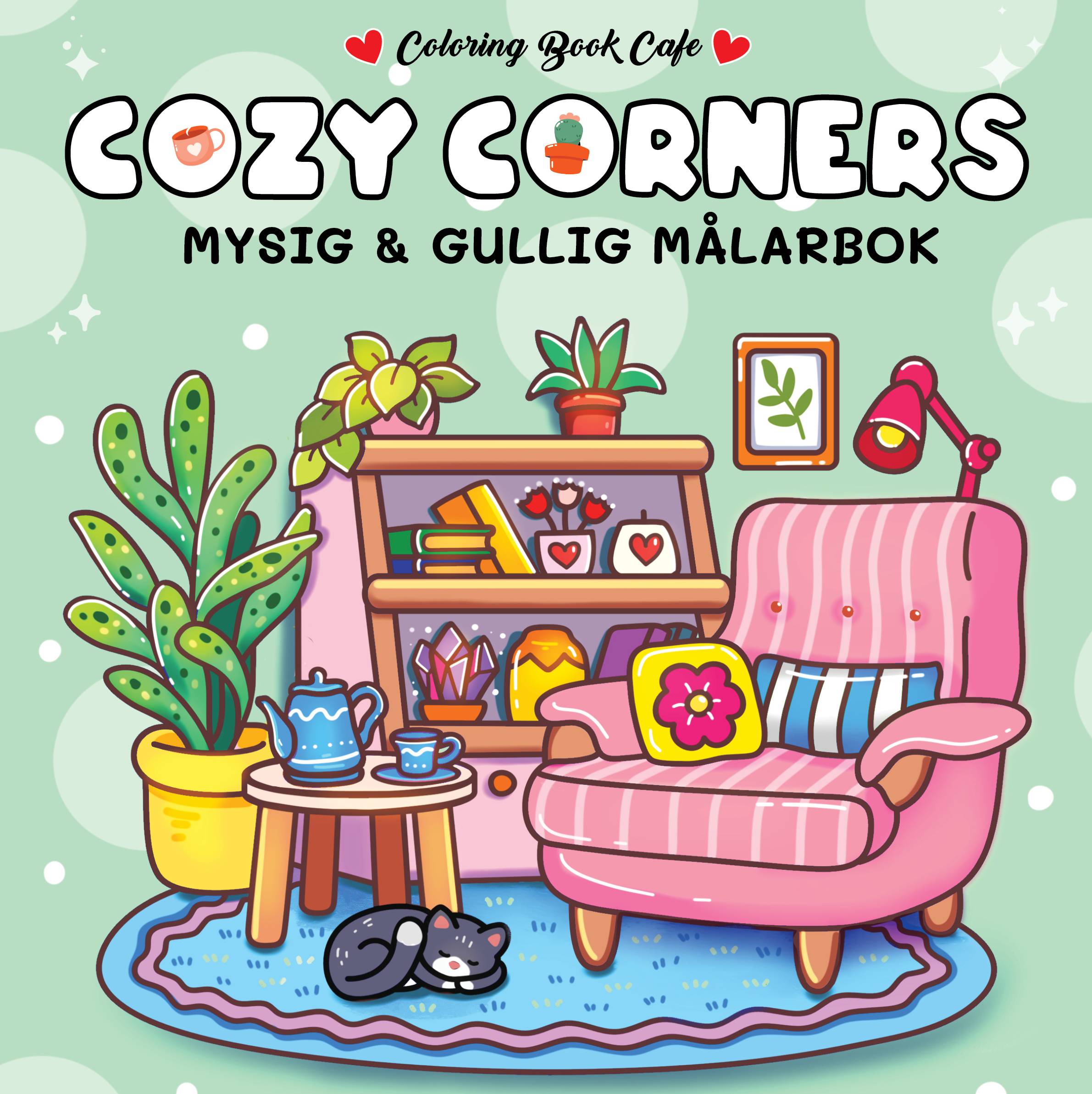 Cozy Corners : Mysig och gullig målarbok, Coloring Book Cafe