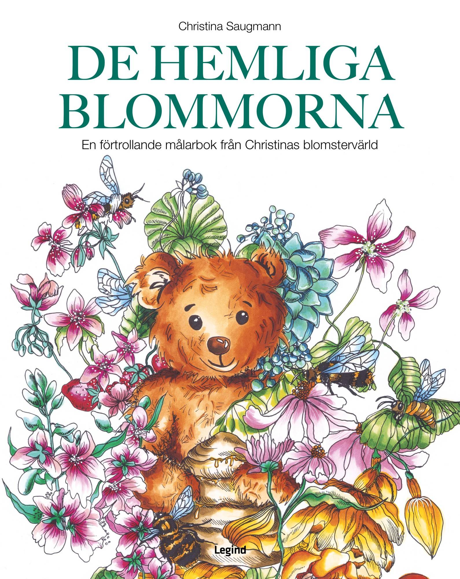 De hemliga blommorna : En förtrollande målarbok från Christinas blomstervärld
