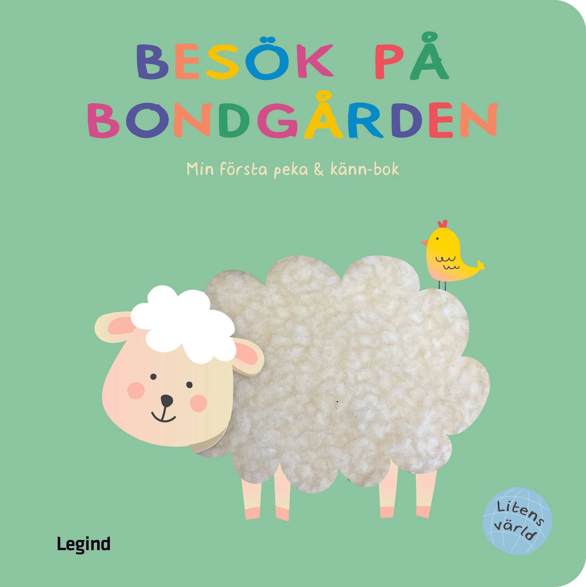 Besök på bondgården : Min första peka & känn-bok