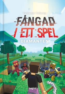 Fångad i ett spel. Diamanten