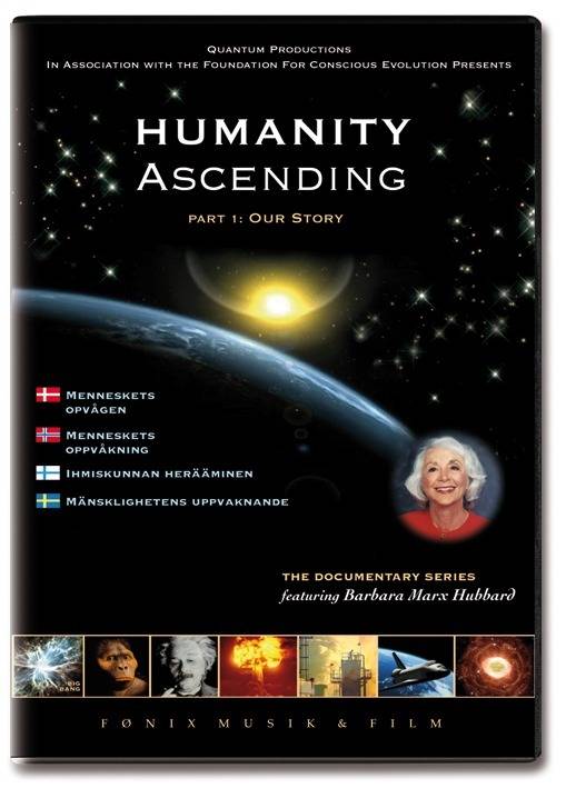 Humanity Ascending part 1 : Our Story
