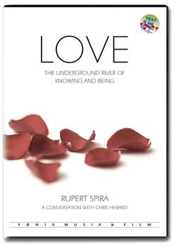 Love - The Underground River of Knowing and Being