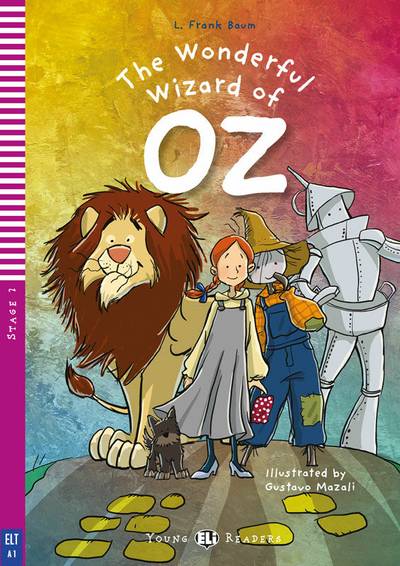 The wonderful wizard of Oz (lättläst)
