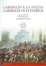 Garibaldi och Sverige = Garibaldi e la Svezia