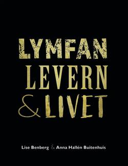 Lymfan, levern & livet