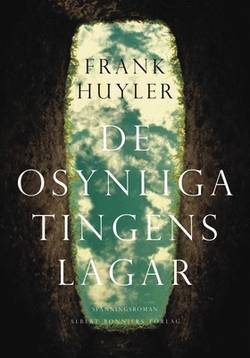 De osynliga tingens lagar