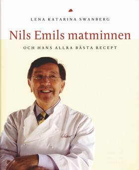 Nils Emils matminnen och hans allra bästa recept