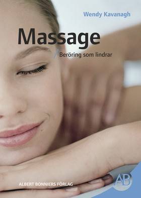 Massage : Beröring som lindrar
