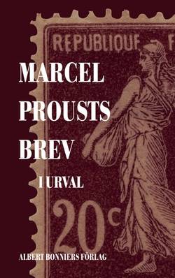 Marcel Prousts brev : i urval