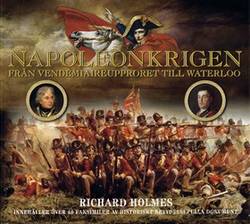 Napoleonkrigen : från vendémiaireupproret till Waterloo