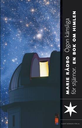 Ögon känsliga för stjärnor : en bok om rymden