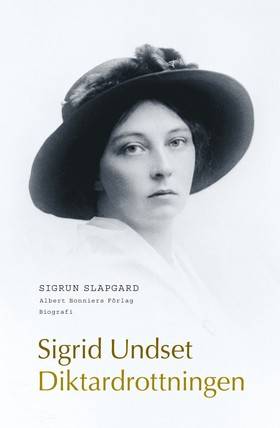 Diktardrottningen Sigrid Undset : biografi