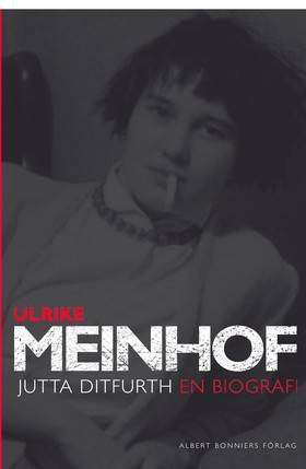 Ulrike Meinhof : en biografi
