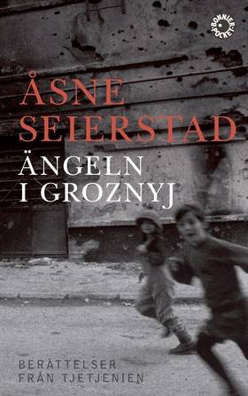 Ängeln i Groznyj : berättelser från Tjetjenien