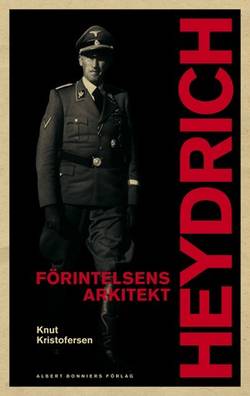 Heydrich : förintelsens arkitekt