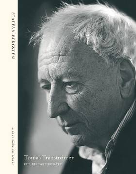 Tomas Tranströmer : ett diktarporträtt