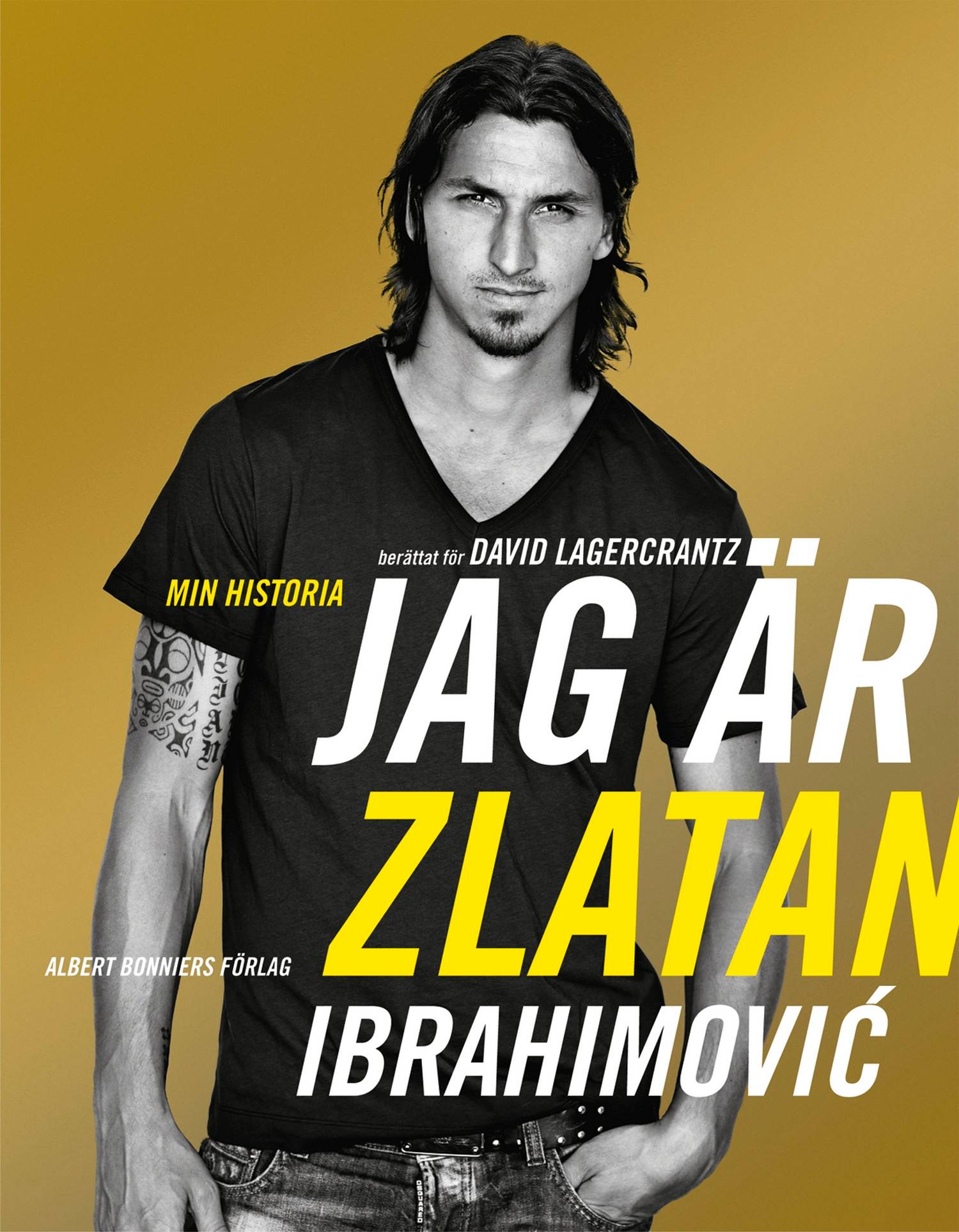 Jag är Zlatan Ibrahimovic : min historia