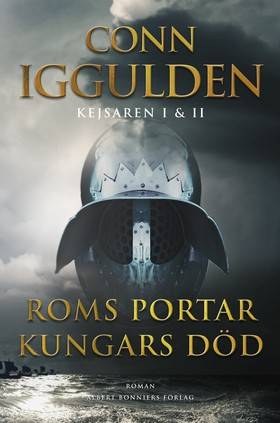 Kejsaren I & II : Roms portar. Kungars död.