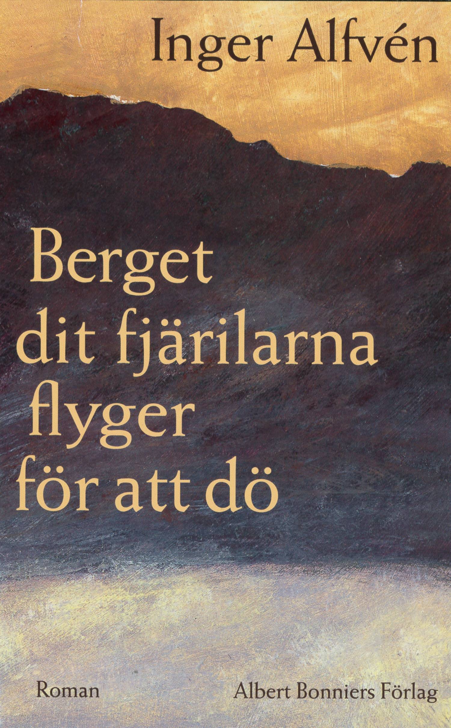 Berget dit fjärilarna flyger för att dö