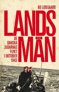 Landsmän : de danska judarnas flykt i oktober 1943