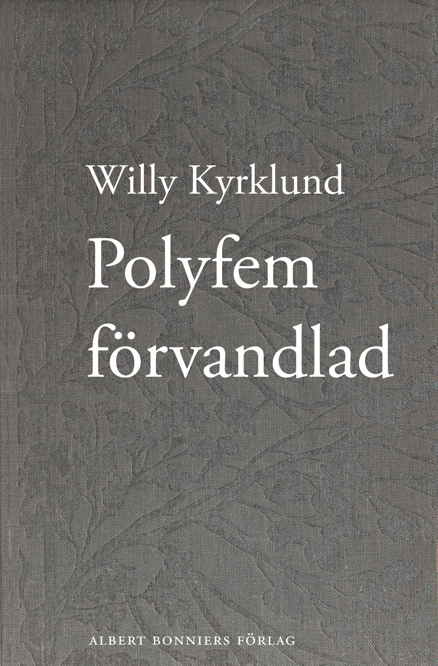 Polyfem förvandlad : roman