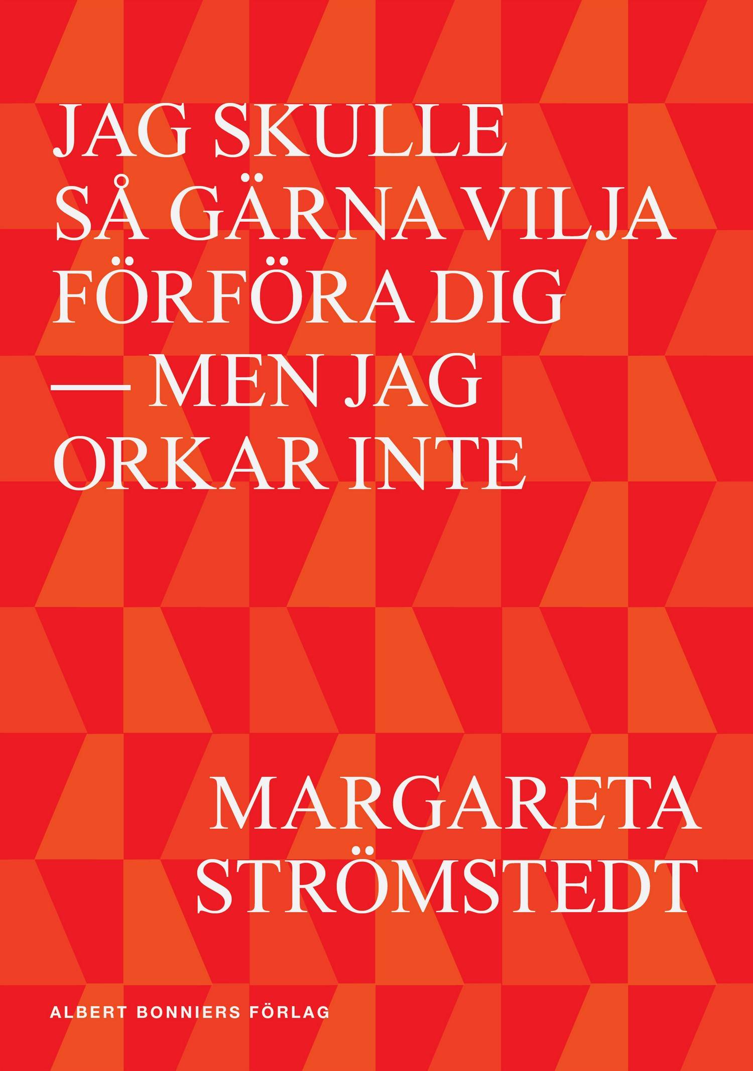 Jag skulle så gärna vilja förföra dig - men jag orkar inte