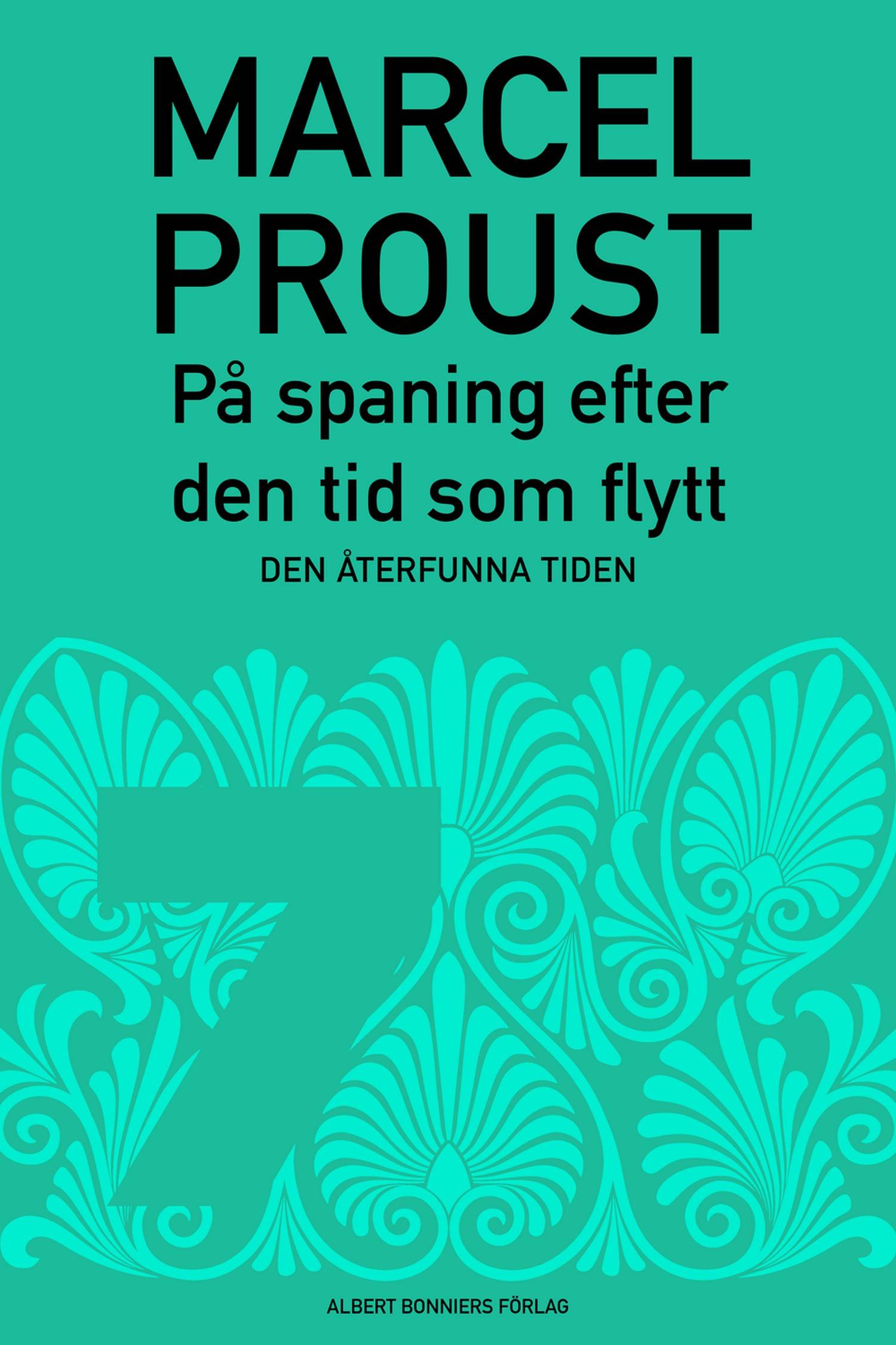 På spaning efter den tid som flytt. D 7, Den återfunna tiden