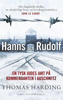 Hanns och Rudolf : en tysk judes jakt på kommendanten i Auschwitz