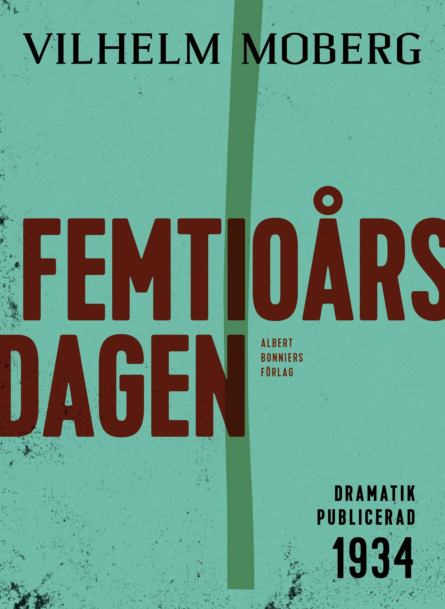 Femtioårsdagen : komedi i en akt