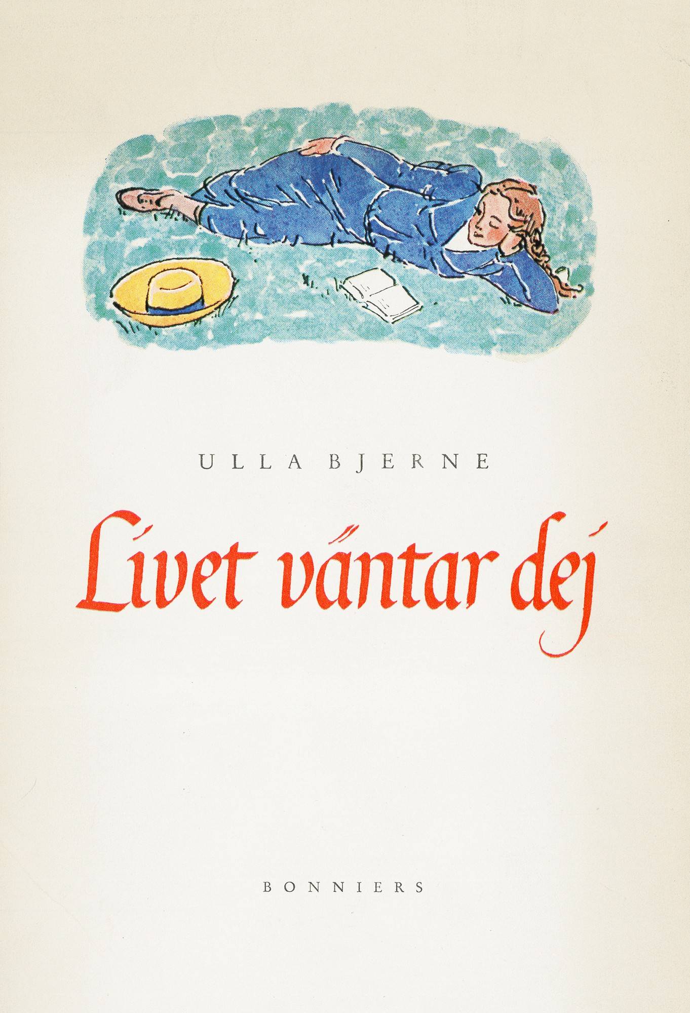 Livet väntar dej