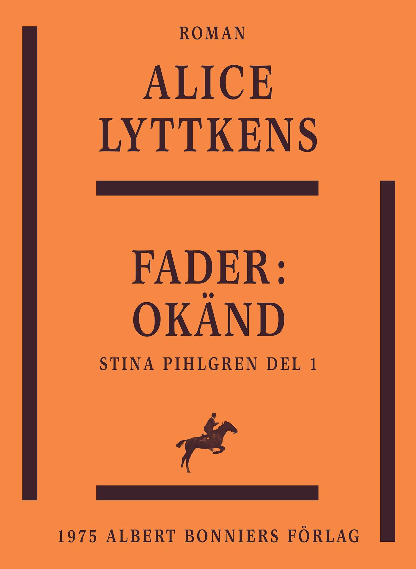 Fader : okänd - En berättelse från 1700-talets senare del