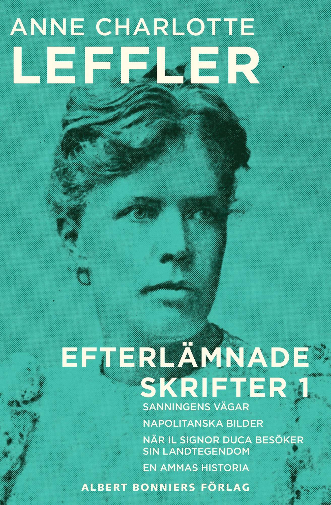 Sanningens vägar ; Napolitanska bilder ; När il signor Duca besöker sin landtegendom ; En ammas historia
