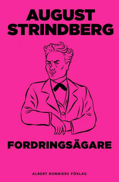 Fordringsägare : tragi-komedi