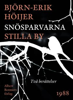 Snösparvarna ; Stilla by