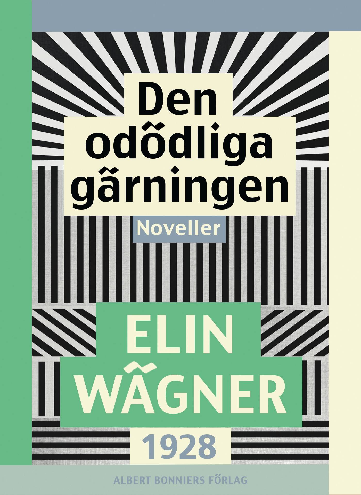 Den odödliga gärningen : Noveller