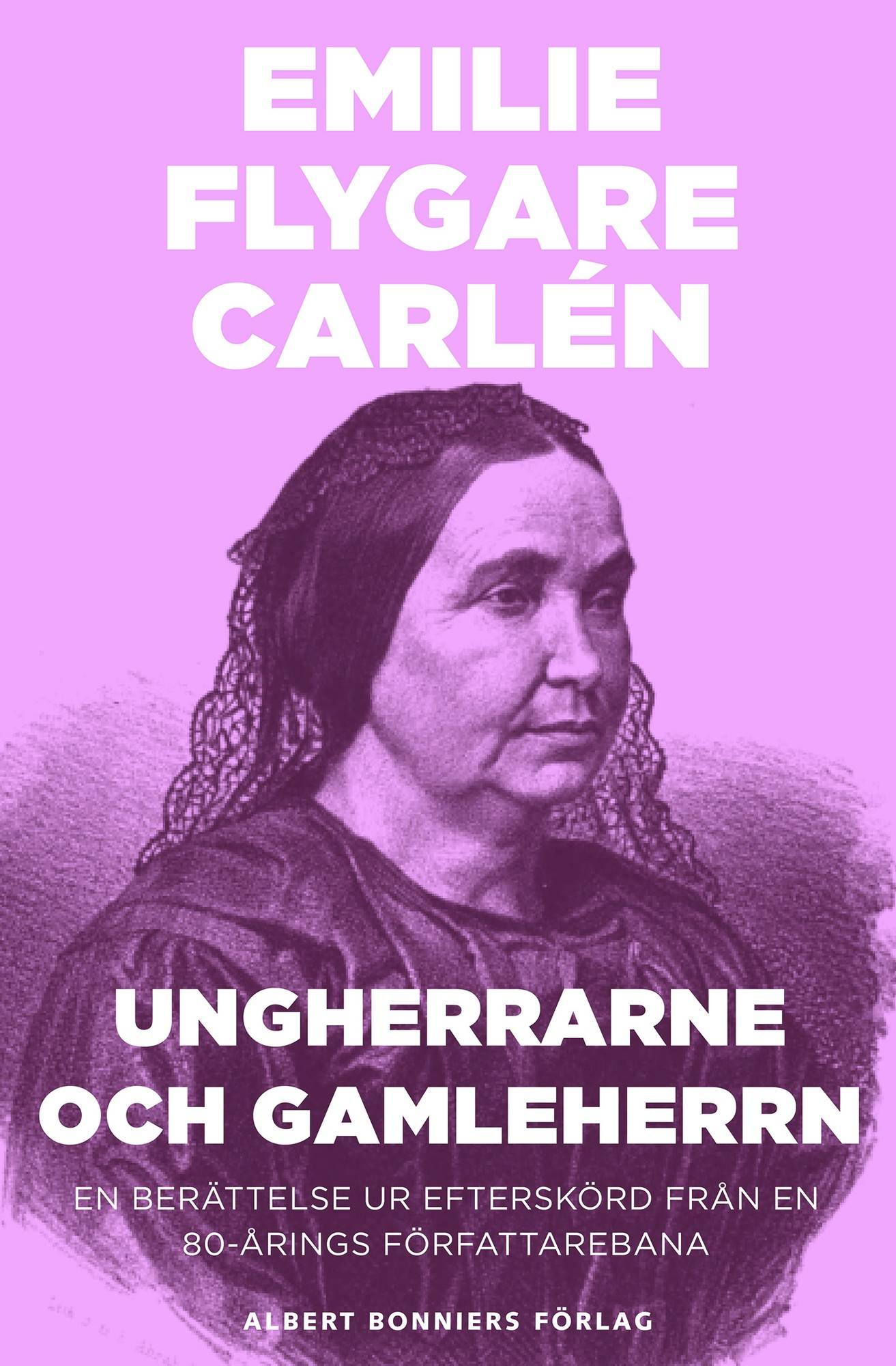 Ungherrarne och gamleherrn : en berättelse ur Efterskörd från en 80-årings författarebana