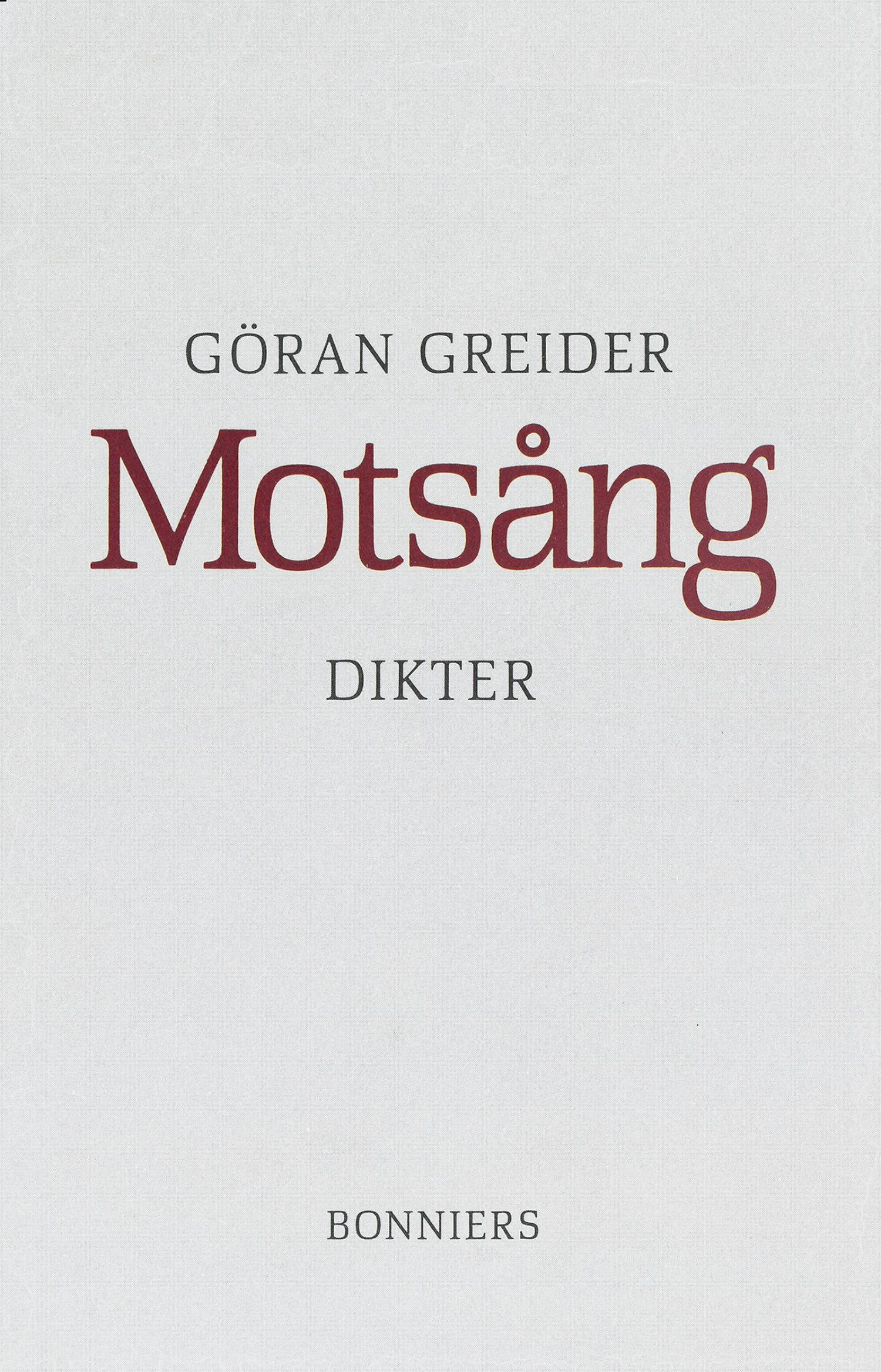 Motsång : Dikter