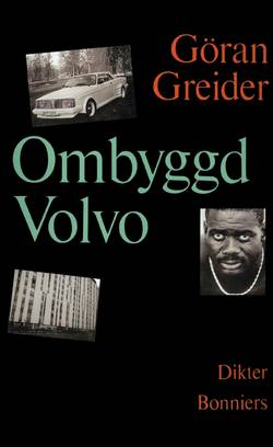 Ombyggd Volvo : dikter