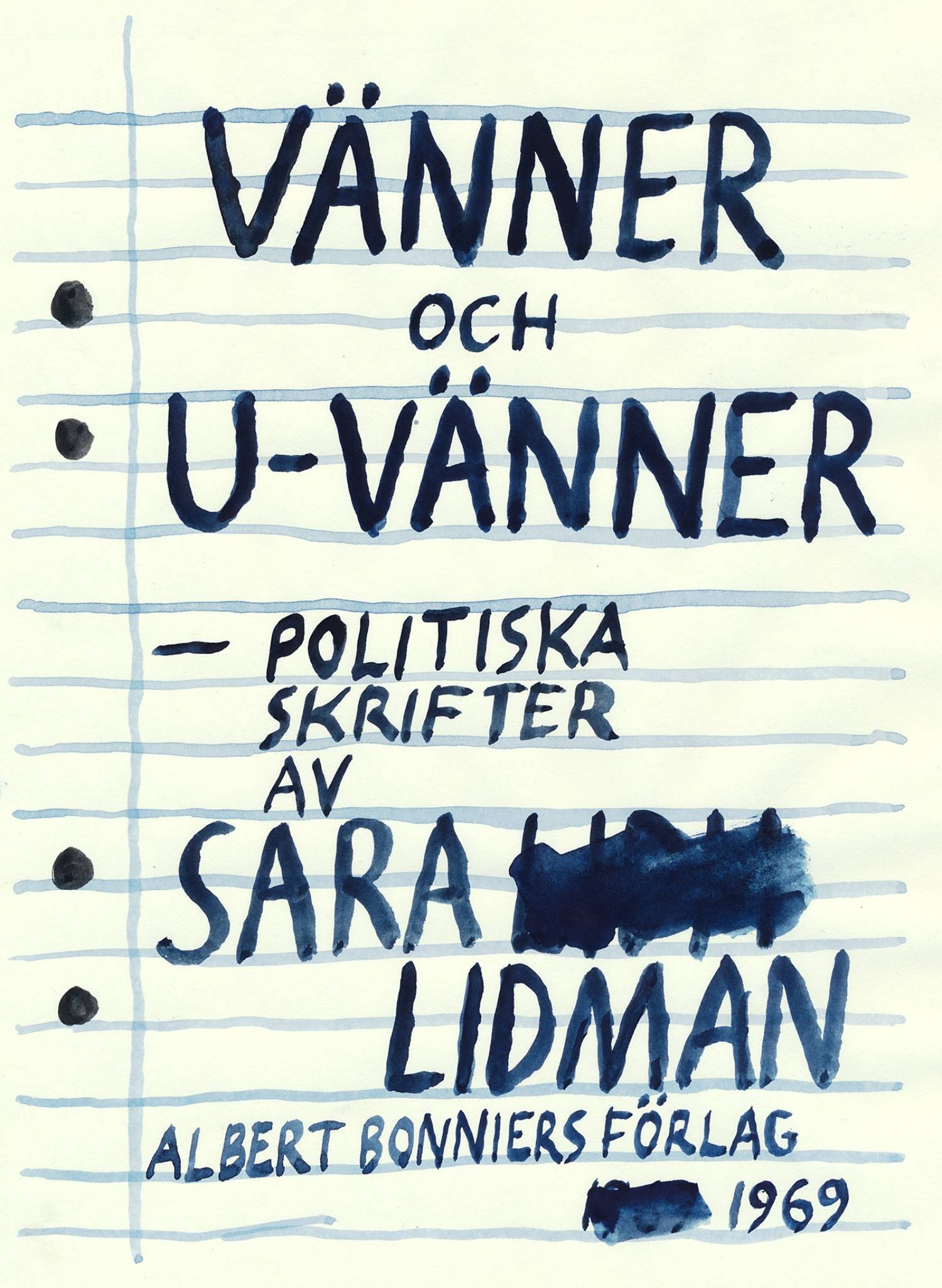 Vänner och u-vänner : politiska skrifter