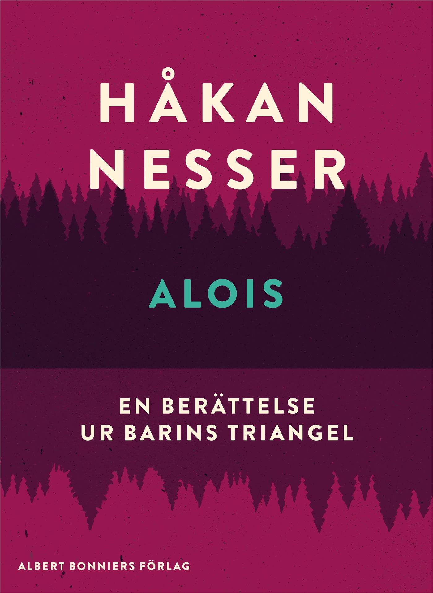 Alois : En berättelse ur Barins triangel