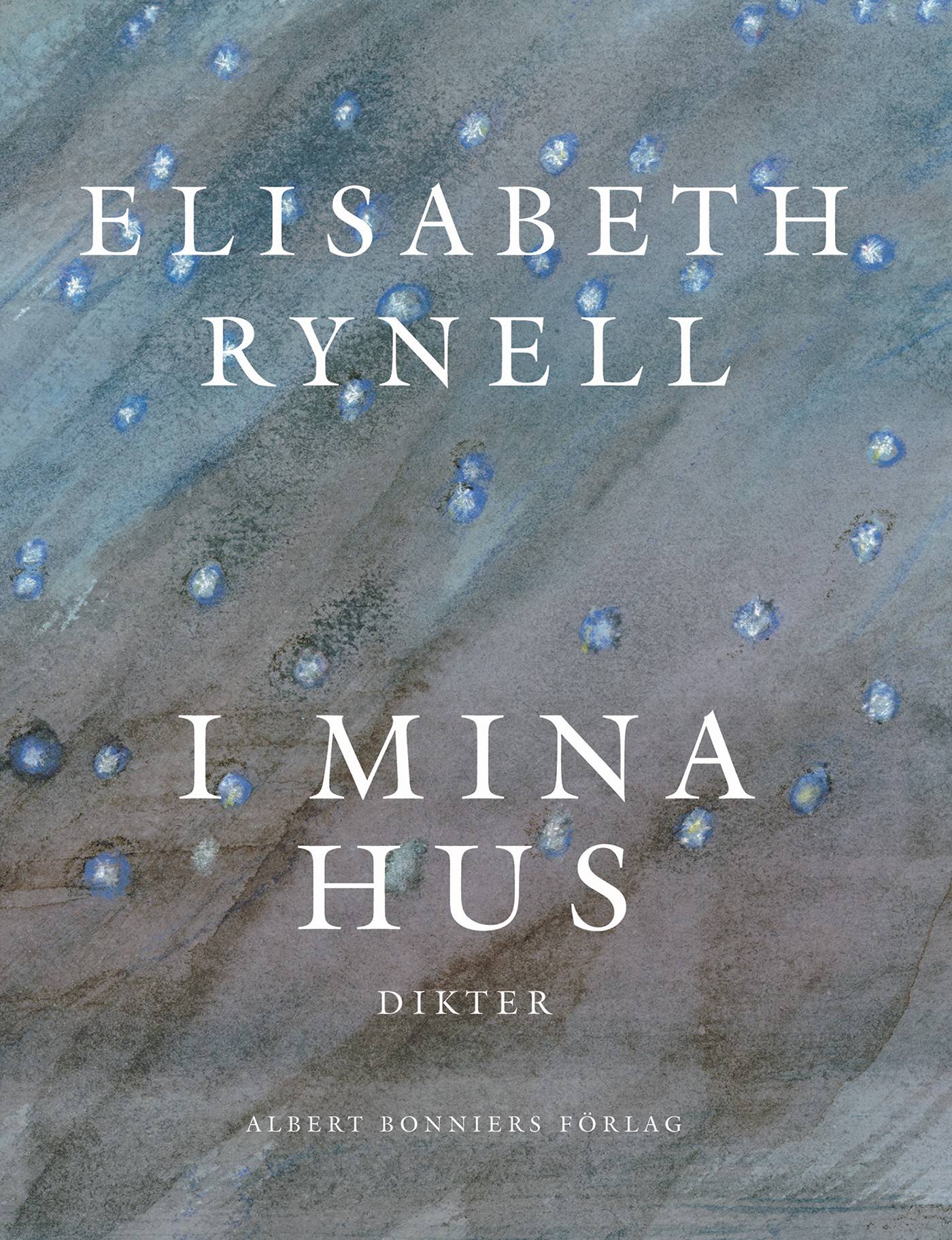 I mina hus : Dikter