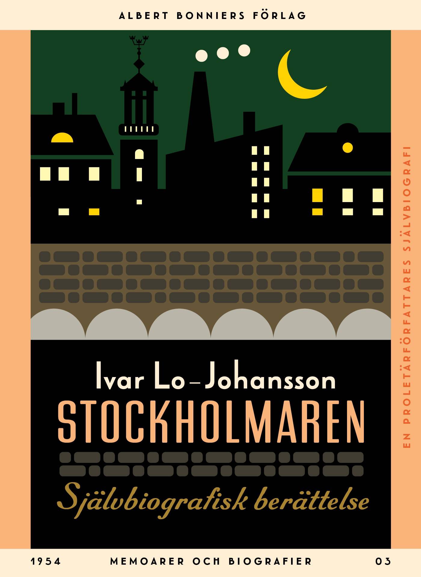 Stockholmaren : självbiografisk berättelse